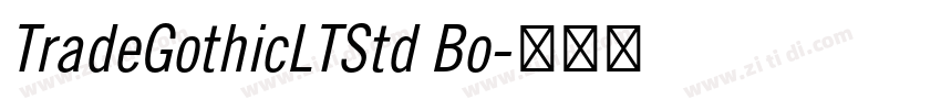TradeGothicLTStd Bo字体转换